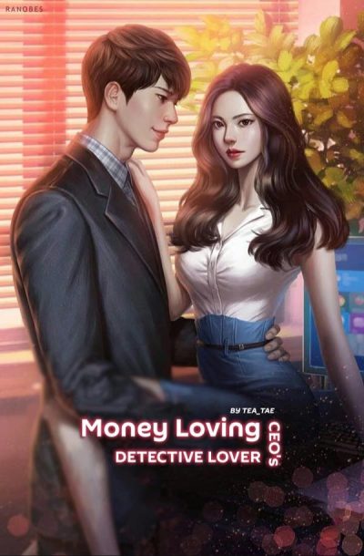 Money Loving CEO’s Detective Lover Cover