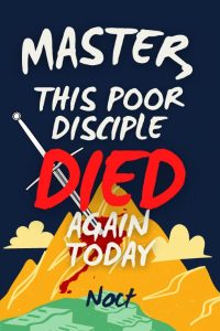 Cover of Master, This Poor Disciple Died Again Today