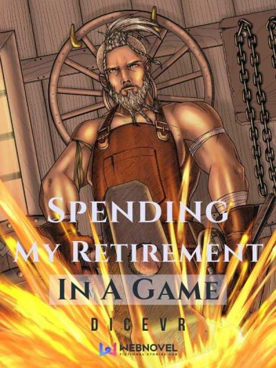 Spending My Retirement In A Game Cover