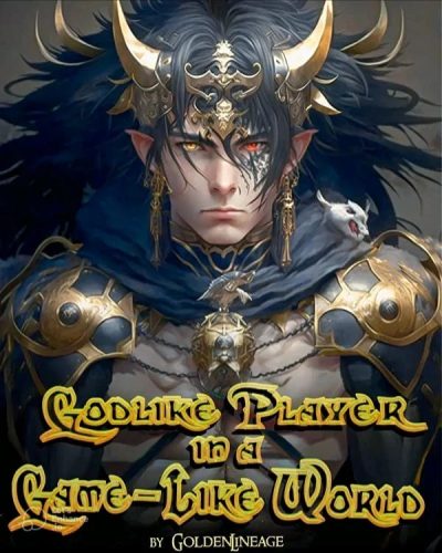 Godlike Player in a Game-Like World Cover